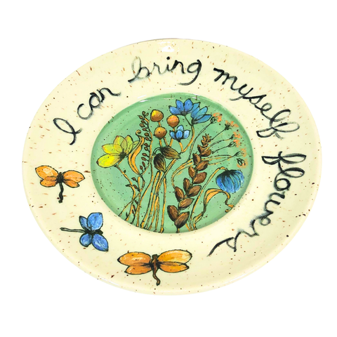 "I Can Bring Myself Flowers" Plate
